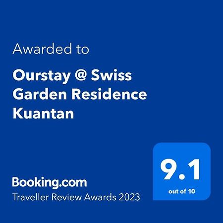 Ourstay @ Swiss Garden Residence Kuantan Eksteriør billede